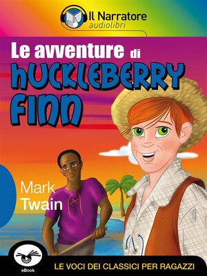 cover image of Le avventure di Huckleberry Finn